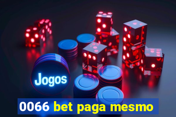 0066 bet paga mesmo